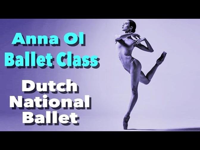 Ballet Barre Class At Home with Dutch National Ballet Principal Dancer Anna Ol - Follow Along!