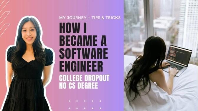 How I became a Software Engineer with no experience or degree | my experience + tips