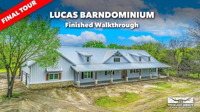 3,300sqft Lucas BARNDOMINIUM Home Finished TOUR  Texas Best Construction