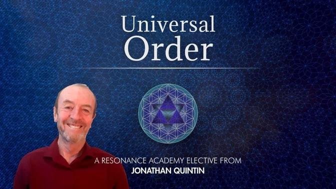 Jonathan Quintin's Universal Order: A Discussion with Nassim Haramein