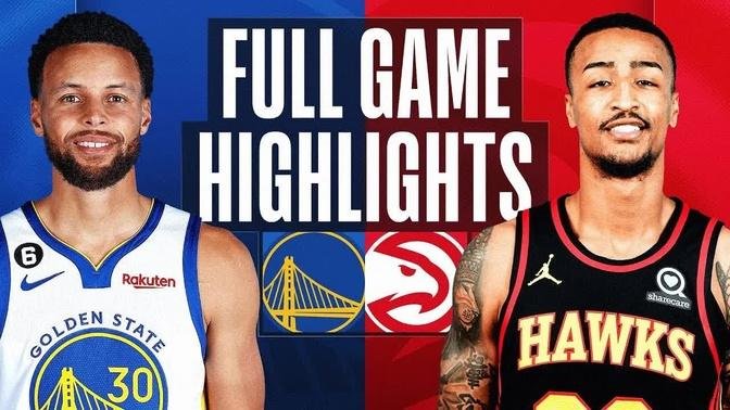 Golden State Warriors vs. Atlanta Hawks Full Game Highlights | Mar 17 | 2022-2023 NBA Season