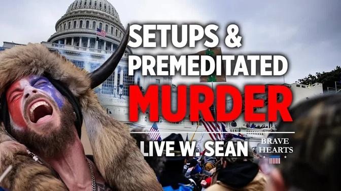 Was the shooting in the Capitol a premeditated Murder?  | BraveHearts Sean Lin
