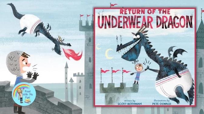 🔥 Return of the Underwear Dragon- Read Aloud Books for Kids - Audiobook Bedtime Stories