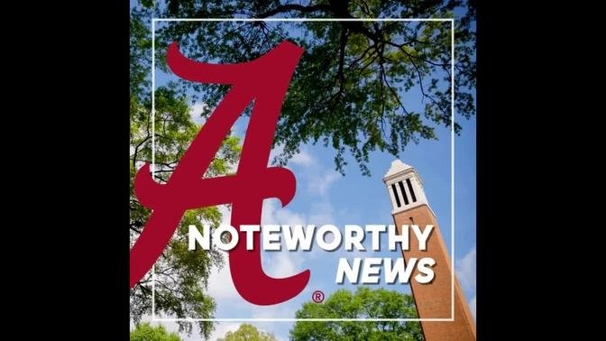 UA Noteworthy News: February 2023 | The University of Alabama