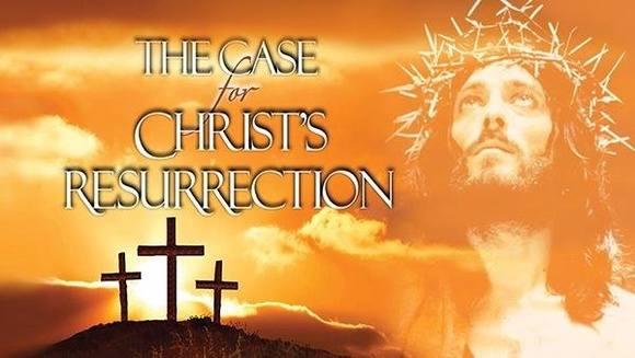 The Case For Christ's Resurrection