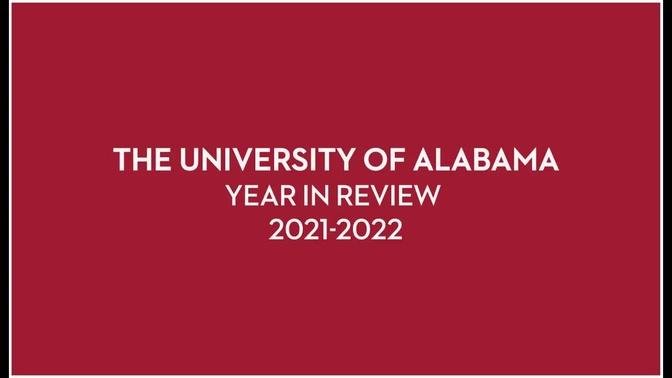 Year in Review (2021-2022) | The University of Alabama