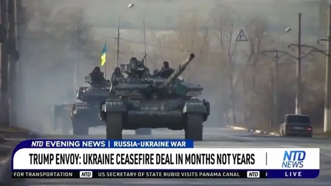 Trump Envoy: Ukraine Ceasefire Deal in Months, not Years