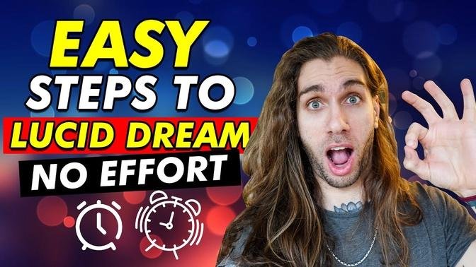How To Lucid Dream The Easy Way Tonight (Almost No Effort)