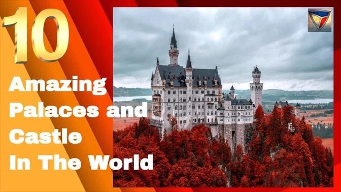 Top 10 Beautiful Palaces Collection Around The World