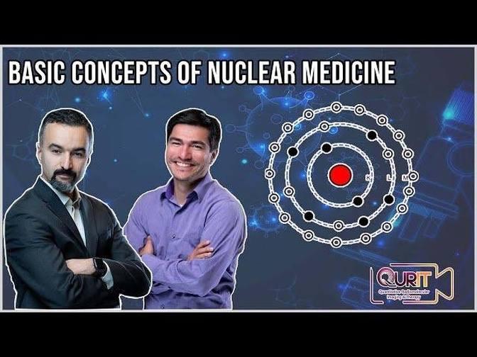 Basic Concepts in Nuclear Medicine [L3]