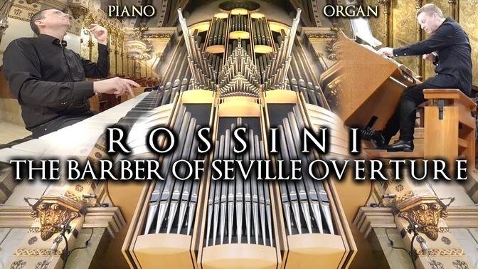 ROSSINI - THE BARBER OF SEVILLE OVERTURE - PIANO & ORGAN DUO - MONTSERRAT BASILICA