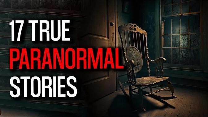 The Haunted Rocking Chair - 17 True Paranormal Stories