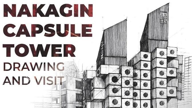 Nakagin Capsule Tower Visit And Drawing | Tokyo Architecture Series