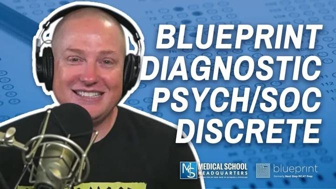 Blueprint Diagnostic Psych/Soc Discrete | The MCAT Podcast Ep. 286