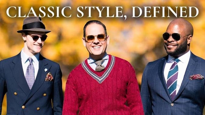 What Is Classic Men's Style... and What Isn't?