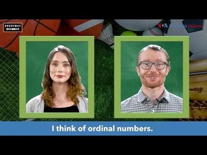 Everyday Grammar TV: Ordinal Numbers, Expressions of Surprise