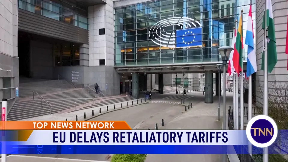 EU Delays First Retaliatory Tariffs Against US to Mid-April