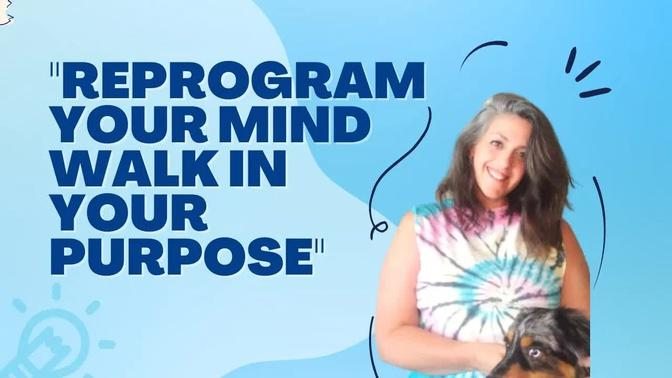 Reprogram Your Subconscious Mind to Live a Purpose Drive Life with this Guided Hypnosis