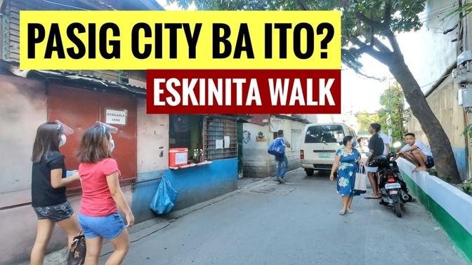 PASIG CITY BA ITO? SA ESKINITA MAGUGULAT KA! | REAL LIFE in PASIG CITY WAlKING TOUR