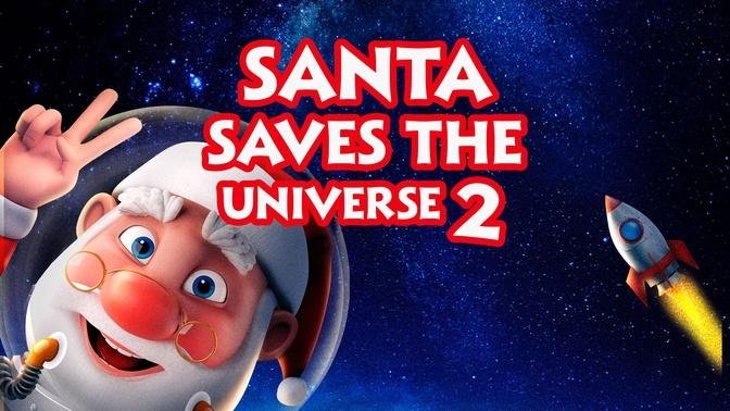 Santa Saves The Universe 2