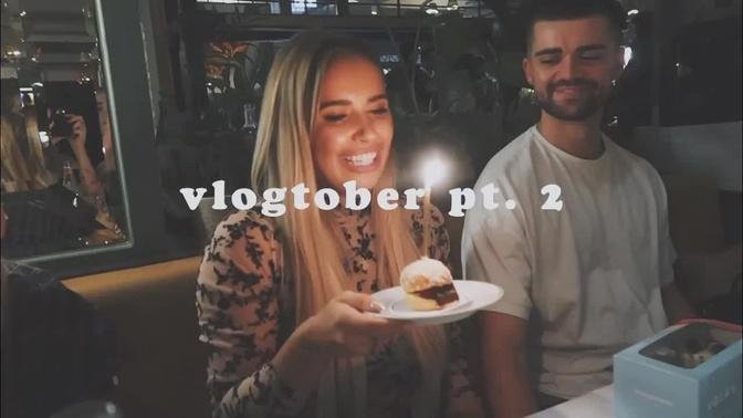 Vlogtober pt. 2 MY BIRTHDAY VLOG! | Hello October