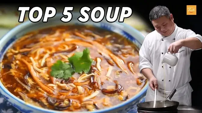 TOP 5 Soup by Chinese Masterchefs - EASY Recipes • Taste Show