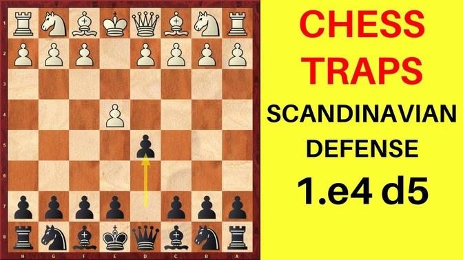 Chess Opening Traps in the Scandinavian Defense 