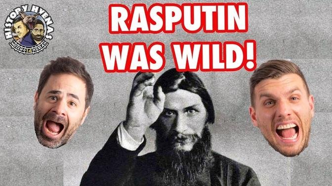 Rasputin was WILD! _ ep 89 - History Hyenas
