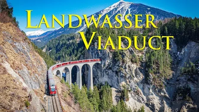 Landwasser Viaduct, Switzerland 4K - World's The Most Beautiful Viaduct, Amazing Places on Eart