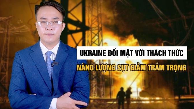 Ukraine Đối Mặt Với Thảm Họa Nghiêm Trọng Về Năng Lượng