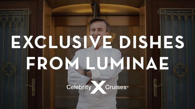 Exclusive Dishes from Luminae at The Retreat by Chef Daniel Boulud