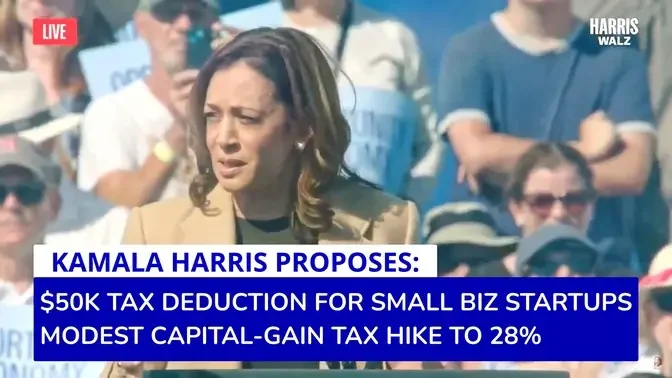 Harris Proposes $50K Tax Deduction for New Small Biz, Modest Capital-gain Tax Hike to 28%