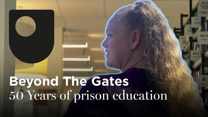 Beyond The Gates: 50 Years of prison education