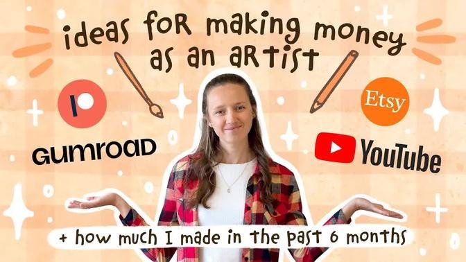 How To Make Money As An Artist (And How Much I Make!) - Art Business Ideas