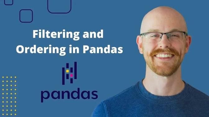 Filtering Columns and Rows in Pandas | Python Pandas Tutorials