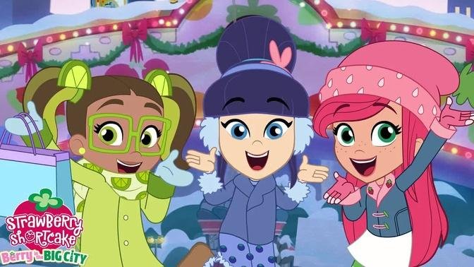Strawberry Shortcake 🍓 The Magic is You! 🍓 Berry in the Big City 🍓 Christmas Cartoons for Kids