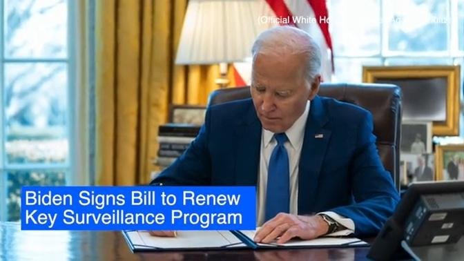 Biden Signs Bill to Renew Key US Surveillance Program