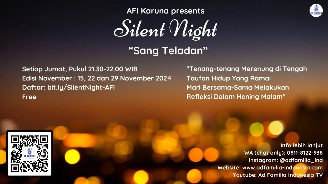 Silent Night 29 November 2024 : Sang Teladan