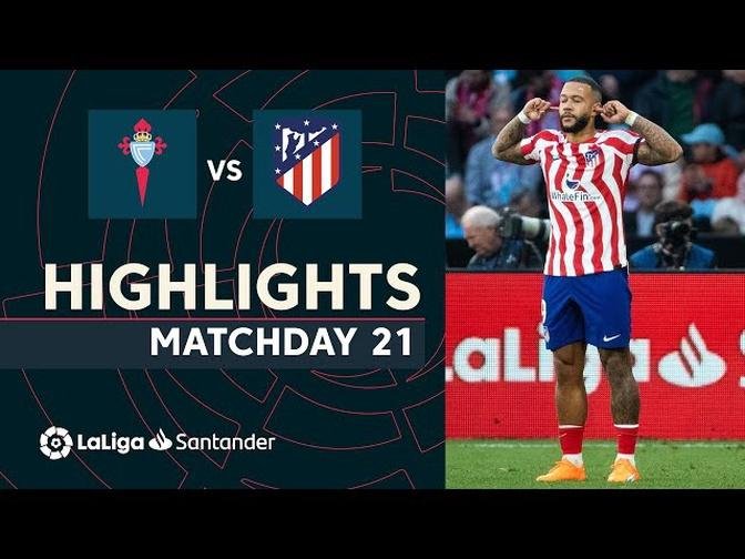 (Laliga 2022/2023): Highlights RC Celta - Atlético Madrid 