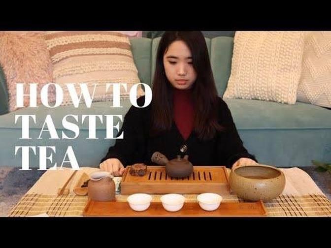 How to taste tea