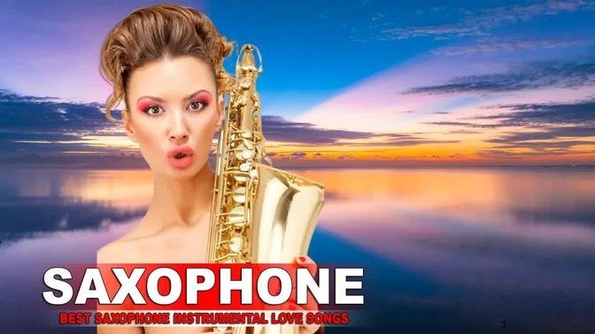 Greatest 200 Romantic Saxophone Love Songs - Best Relaxing Saxophone Songs Ever - Saxophone Music #1