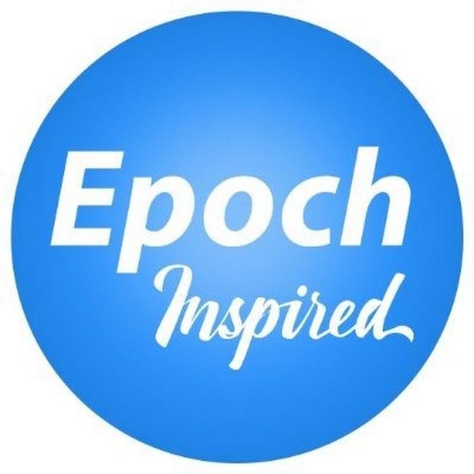 EPOCH INSPIRED