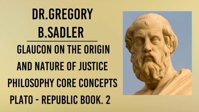 Plato, Republic book 2 | Glaucon on The Origin and Nature of Justice ...