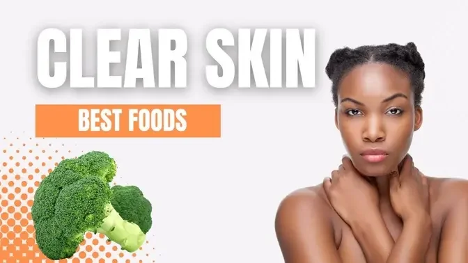 best-foods-for-clear-skin