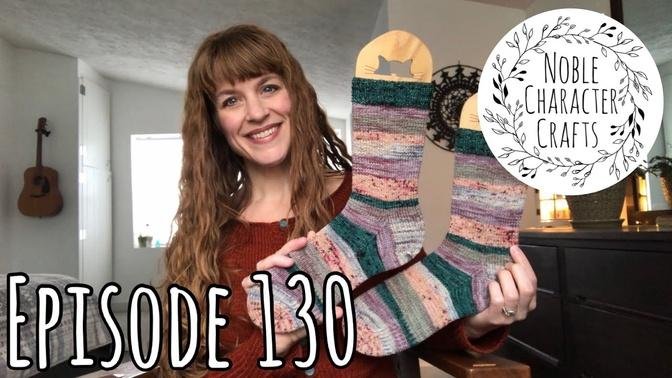 Noble Character Crafts - Episode 130 - Knitting & Crocheting