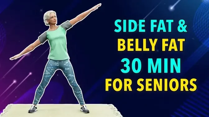 30-MIN SIDE FAT & BELLY FAT EXERCISE FOR SENIORS