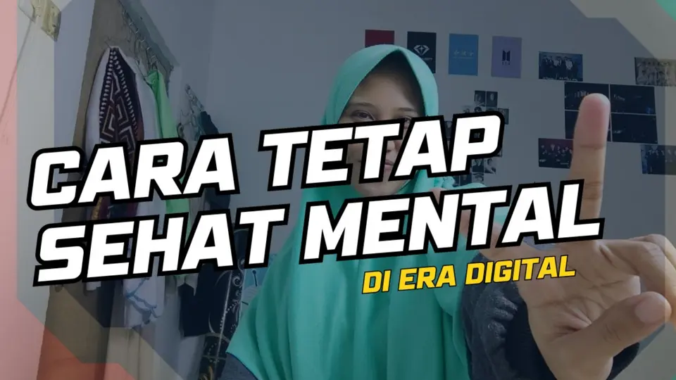 Cara tetap sehat mental di era digital