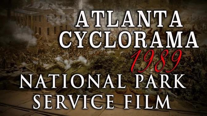 "The Atlanta Cyclorama" Civil War National Park Service Film - 1989
