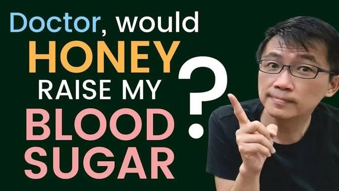 doctor-would-honey-raise-my-blood-sugar-honey-vs-table-sugar-which