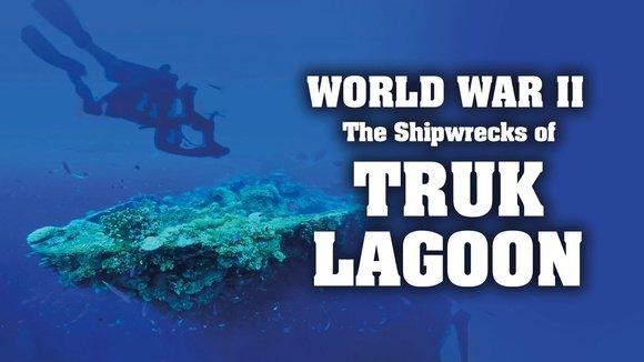 World War 2: The Shipwrecks of Truk Lagoon